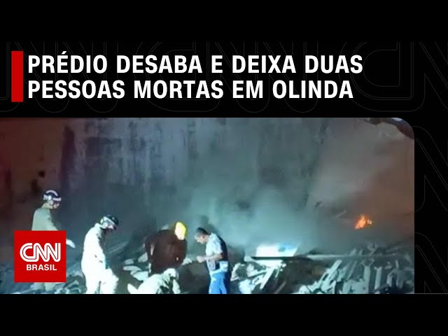 Prédio desaba e deixa duas pessoas mortas em Olinda, no Grande Recife | CNN NOVO DIA