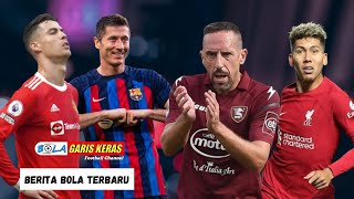 Ngambek; Ronaldo diskors dan didenda MU | Lewandowski bawa Barca menang | Ribery Umumkan pensiun