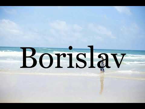 How To Pronounce Borislav🌈🌈🌈🌈🌈🌈Pronunciation Of Borislav