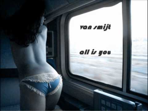 Van Smijt - All Is You