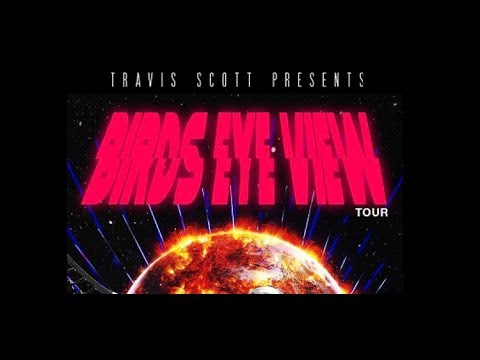Travis Scott Bird Eye View Tour 5/19/17