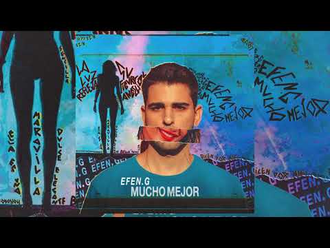 EfenG - Mucho Mejor (Audio oficial)