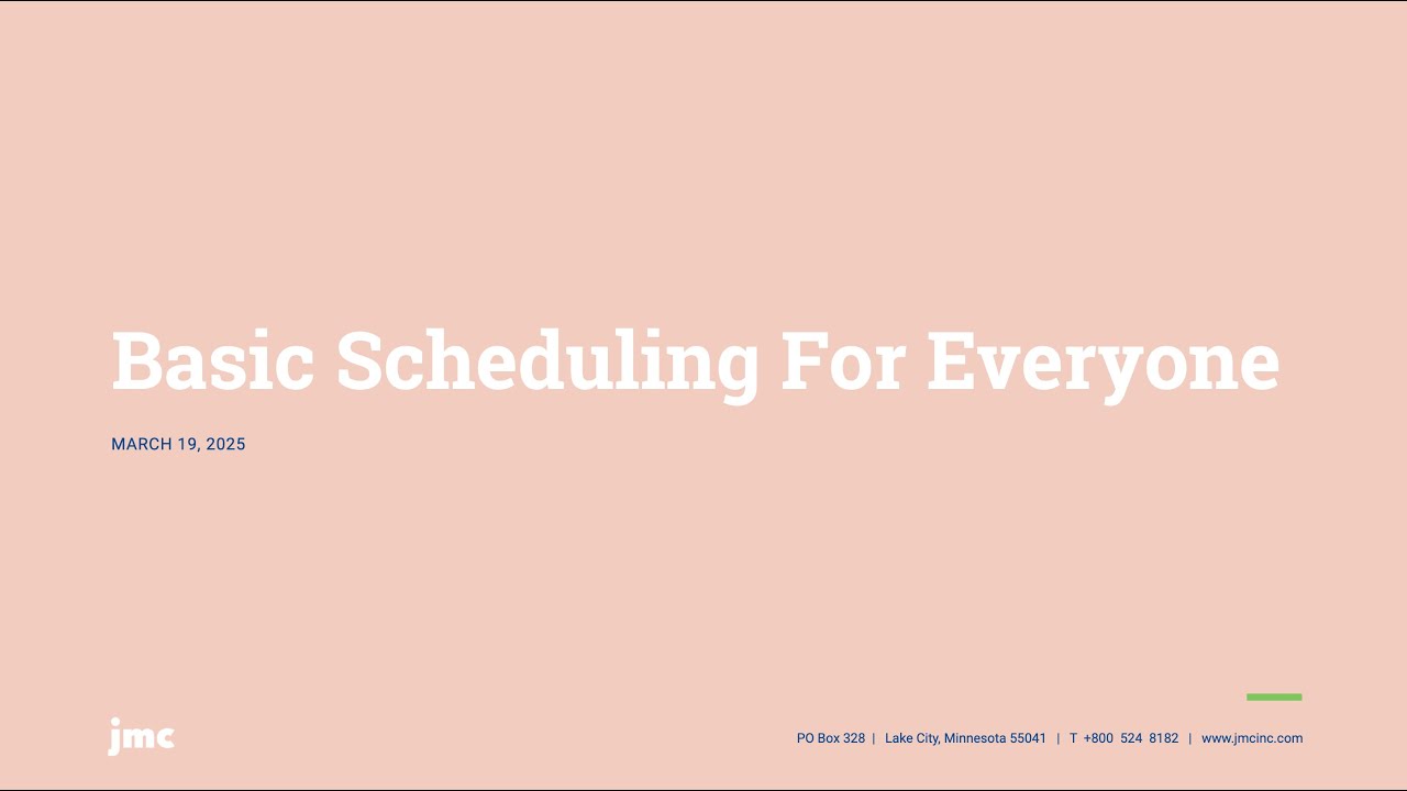 Basic Scheduling for Everyone