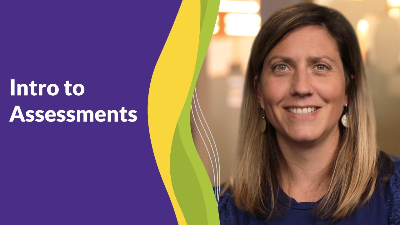 Intro to Assessments