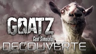 Goat Simulator : GoatZ - Découverte [HD]