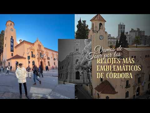 Los Secretos del Tiempo: Relojes Emblemáticos de Córdoba Capital