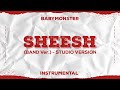 INSTRUMENTAL | BABYMONSTER - SHEESH (BAND Ver.) // Studio Version