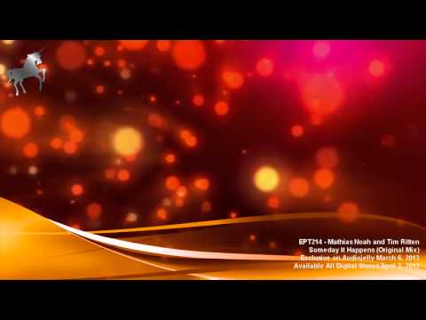 EPT214 - Mathias Noah & Tim Ritten - Someday It Happens (Original Mix)