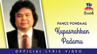 Download lagu Pance Pondaag - Kupasrahkan Padamu mp3