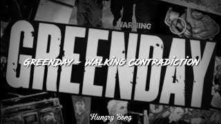 Green Day - Walking Contradiction Lyrics!