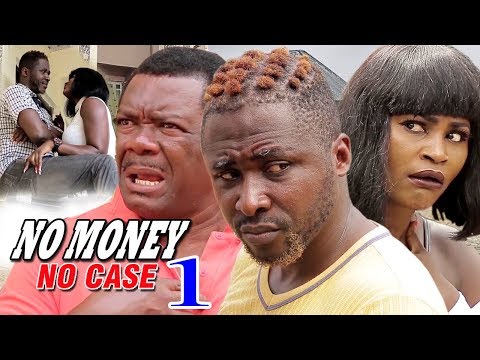 No Money No Case Season 1 - 2018 Latest Nigerian Nollywood Movie Full HD
