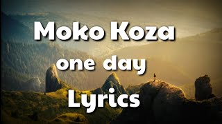 Moko koza - One Day (Khunhie puo) Lyrics  || B-Lyrics | Nagaland