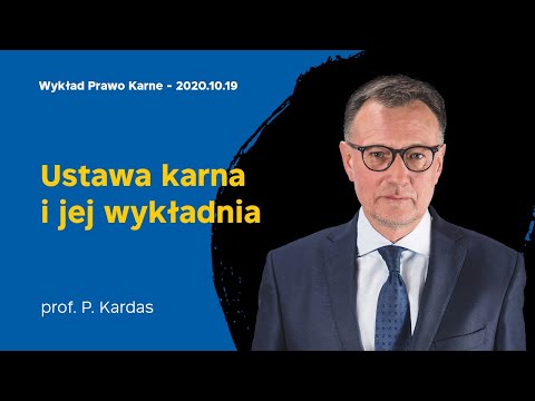 Wykład 3 z prawa karnego 19.10.2020 - prof. dr hab. Piotr Kardas