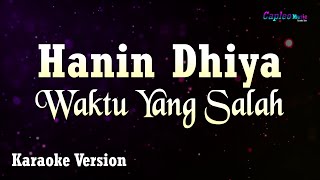 Download lagu Hanin Dhiya Waktu Yang Salah... mp3