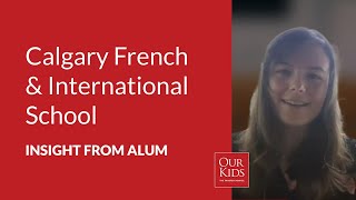Calgary French & International School, Alumnus Video Review from Alessandra Mackay