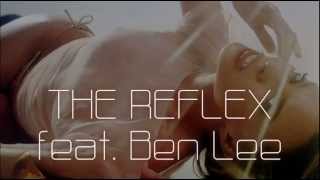 Kylie Minogue - The Reflex feat. Ben Lee