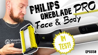 Philips OneBlade Pro Face & Body Test ► QP6650/30 gecheckt! ✅ Wunschgetreu