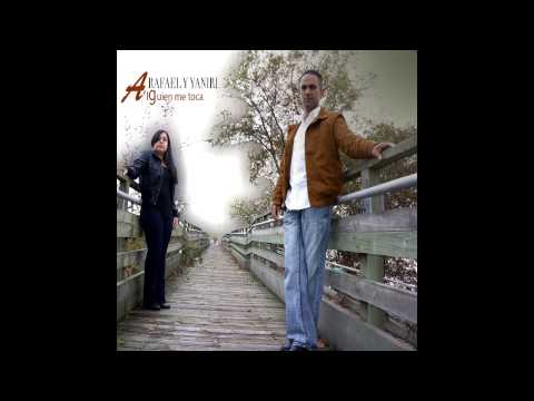 esta cayendo Rafael Y YANIRI