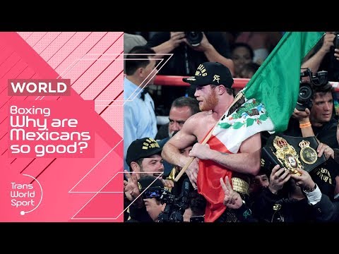 Why are Mexicans so good at Boxing? | Trans World Sport