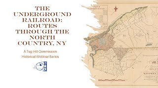 The Underground Railroad: Routes Through the North Country, NY