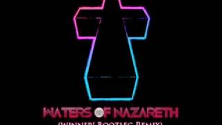 Justice - Waters of Nazareth (WINNER! Bootleg Remix)