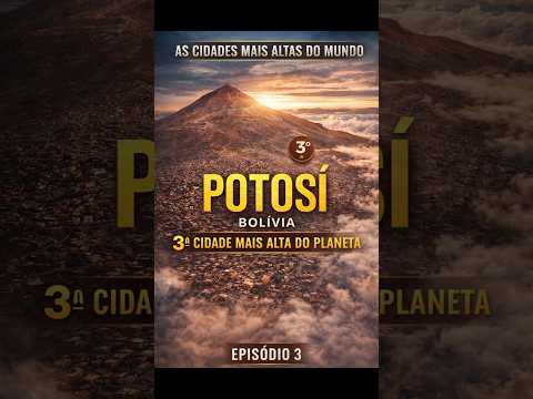 A 3ª Cidade Mais Alta do Mundo | Potosí 🇧🇴 Vida a Mais de 4.000 Metros #shorts