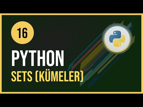 Python Dersleri -16 / Sets (Kümeler)