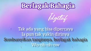 Download lagu Idgitaf : Berlagak Bahagia Lirik mp3