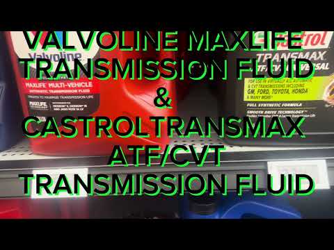 Valvoline maxlife fully synthetic transmission fluid vs Castro transmax ATF/CVT transmission fluid