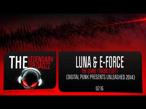 Luna & E-Force - The Game (Radio Edit) [HQ + HD]