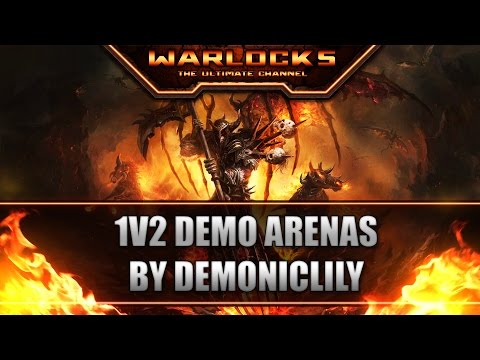 Demonology Warlock 1v2 Arenas 6.1 WoD PvP