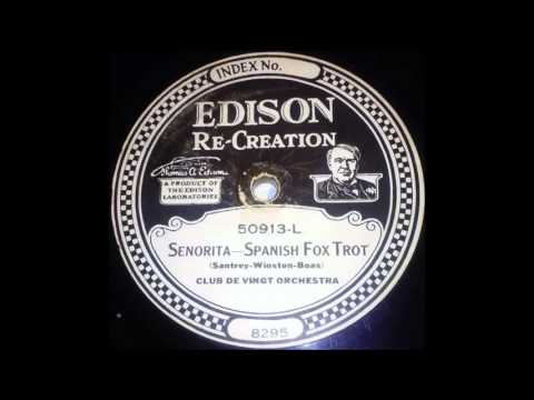 1921 Club De Vingt Orchestra - Senorita