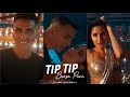 Sooryavanshi Tip Tip Barsa Pani WhatsApp Status Tip Tip Song Status Tip Tip Full Screen Status