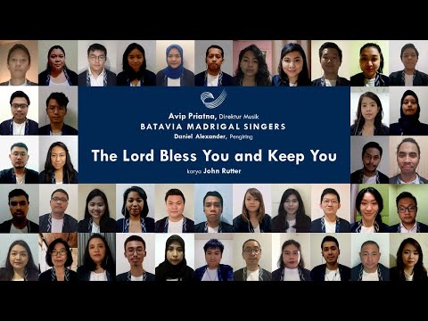 The Lord Bless You and Keep You (John Rutter) - Virtual Choir by Batavia Madrigal Singers