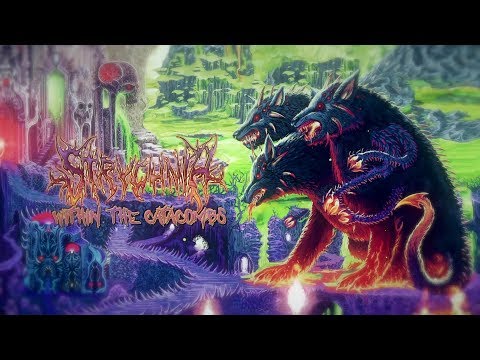 STRYCHNIA - WITHIN THE CATACOMBS [OFFICIAL LYRIC VIDEO] (2018) SW EXCLUSIVE