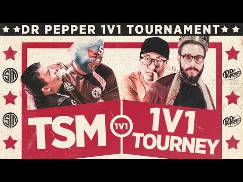 TSM 1v1 Tournament | Dr Pepper