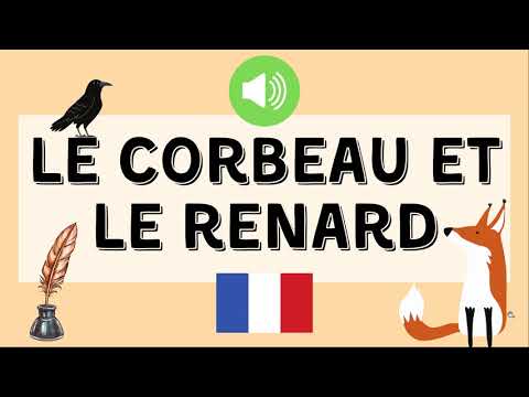 Le Corbeau et le Renard | Français Intermédiaire