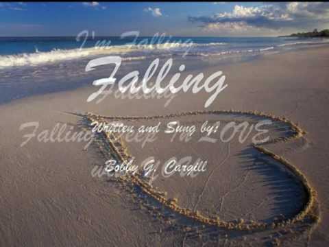 Falling written, sung and produced by Bobby Cargill