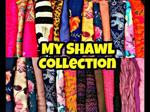 MY SHAWL/SCARF COLLECTION