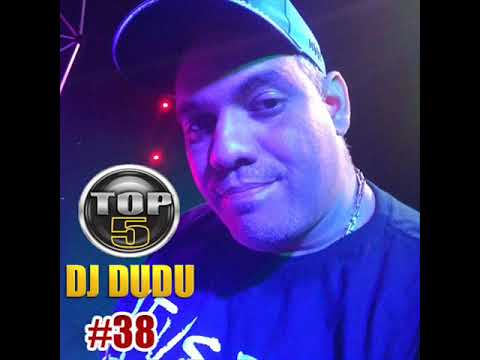 Top 5 By Dj Dudu #38