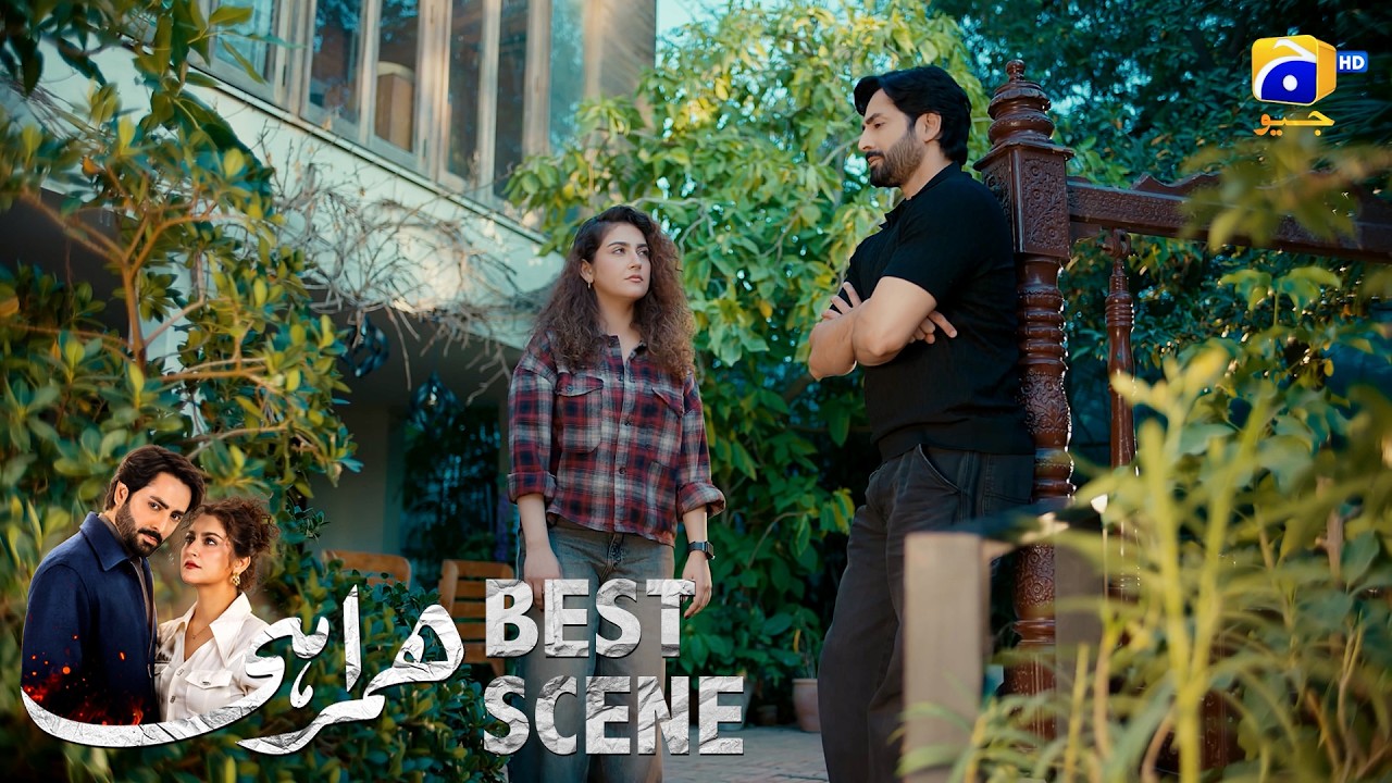 Humrahi Episode 31 | 𝐁𝐞𝐬𝐭 𝐒𝐜𝐞𝐧𝐞 𝟎𝟑 | Danish Taimoor - Hiba Bukhari - Shahzad Nawaz | Har Pal Geo