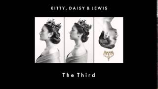 Kitty, Daisy & Lewis - Bitchin' In The Kitchen