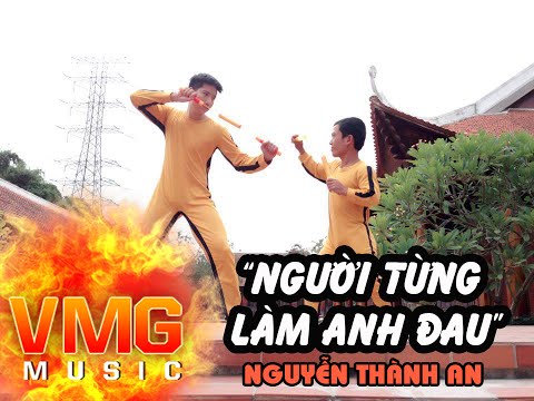 Người từng làm anh đau - Nguyễn Thành An