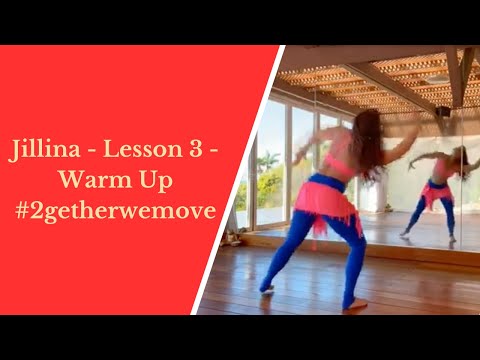 Jillina - Lesson 3 - Warm Up #2getherwemove