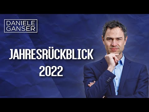 Dr. Daniele Ganser: Jahresrückblick 2022 (20.12.22)