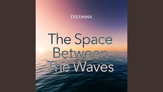 The Space Between the Waves