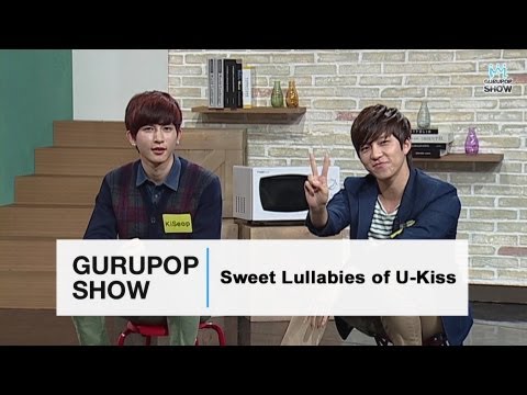 Sweet lullabies of U-Kiss - The GURUPOP Show EP9 Highlights