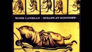Mark Lanegan - Wheels