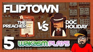 ▶️Fliptown – Ep 5 – The Preacher vs Doc Holiday Cowbot✝️In The Light We walk Mr. Sheriff