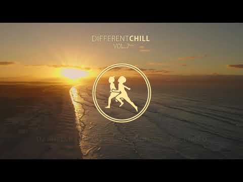 Different Chill Vol. 7 [Best Chillout Music - Chill House - Deep House - Relaxing Music]